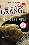 Il concilio di pietra. E-book. Formato EPUB ebook di Jean-Christophe Grangé
