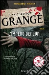 L'impero dei lupi. E-book. Formato EPUB ebook di Jean-Christophe Grangé