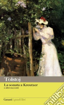 La sonata a Kreutzer e altri racconti. E-book. Formato EPUB ebook di Lev Nikolaevic Tolstoj