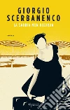 La sabbia non ricorda. E-book. Formato EPUB ebook di Giorgio Scerbanenco