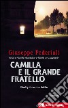 Camilla e il Grande Fratello: Un caso di Camilla Cagliostri. E-book. Formato EPUB ebook