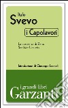 I capolavori (La coscienza di Zeno - Senilità - Una vita). E-book. Formato EPUB ebook di Italo Svevo