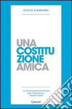 Una costituzione amica. E-book. Formato EPUB ebook