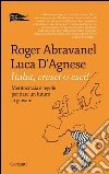 Italia, cresci o esci!. E-book. Formato PDF ebook di Roger Abravanel