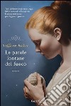 Le parole lontane del fuoco. E-book. Formato EPUB ebook