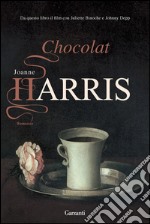 Chocolat: La trilogia di Chocolat. E-book. Formato EPUB ebook