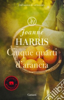 Cinque quarti d'arancia. E-book. Formato EPUB ebook di Joanne Harris