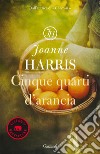 Cinque quarti d'arancia. E-book. Formato PDF ebook