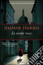 Le scarpe rosse: La trilogia di Chocolat. E-book. Formato EPUB ebook