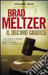 Il decimo giudice. E-book. Formato EPUB ebook di Brad Meltzer