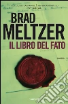 Il libro del fato. E-book. Formato EPUB ebook di Brad Meltzer