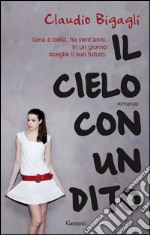 Il cielo con un dito. E-book. Formato EPUB ebook