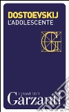 L'adolescente. E-book. Formato EPUB ebook di Fëdor Michajlovic Dostoevskij