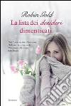La lista dei desideri dimenticati. E-book. Formato PDF ebook di Robin Gold