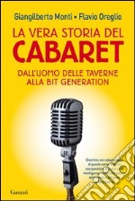 La vera storia del cabaret. E-book. Formato EPUB ebook