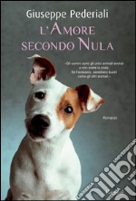 L'amore secondo Nula. E-book. Formato EPUB ebook