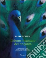 Il dono incantato del brigante: Storie per bambini di tutte le età. E-book. Formato EPUB ebook