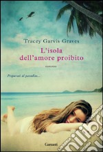 L'isola dell'amore proibito. E-book. Formato EPUB ebook