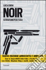 Noir. Istruzioni per l'uso. E-book. Formato EPUB
