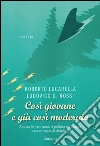 Così giovane e già così moderato. E-book. Formato EPUB ebook di Roberto Lucarella