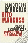 Il caso o la speranza?: Un dibattito senza diplomazia. E-book. Formato EPUB ebook di Paolo Flores D'Arcais