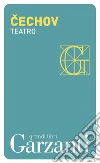 Teatro. E-book. Formato EPUB ebook di Anton Pavlovic Cechov