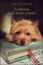 La libreria degli amori inattesi. E-book. Formato EPUB ebook