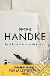 Infelicità senza desideri. E-book. Formato EPUB ebook di Peter Handke