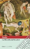 La filosofia nel boudoir ovvero i precettori immorali. Dialoghi per l'educazione delle fanciulle. E-book. Formato EPUB ebook
