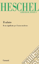 Il Sabato: Il suo significato per l'uomo moderno. E-book. Formato EPUB ebook