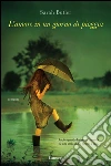 L'amore in un giorno di pioggia. E-book. Formato EPUB ebook di Sarah Butler