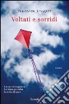 Voltati e sorridi. E-book. Formato EPUB ebook