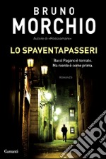 Lo spaventapasseri: Un caso di Bacci Pagano. E-book. Formato EPUB ebook