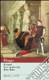 Ernani-Il re si diverte-Ruy Blas. E-book. Formato EPUB ebook di Victor Hugo