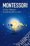 Come educare il potenziale umano. E-book. Formato EPUB ebook