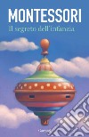 Il segreto dell'infanzia. E-book. Formato EPUB ebook