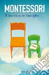 Il bambino in famiglia. E-book. Formato EPUB ebook