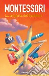 La scoperta del bambino. E-book. Formato EPUB ebook