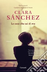 Le cose che sai di me. E-book. Formato EPUB ebook