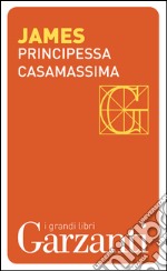 Principessa Casamassima. E-book. Formato EPUB ebook