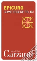 Come essere felici. E-book. Formato EPUB ebook