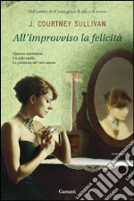 All'improvviso la felicità. E-book. Formato EPUB