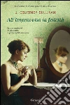 All'improvviso la felicità. E-book. Formato EPUB ebook di Courtney J. Sullivan