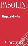 Ragazzi di vita. E-book. Formato PDF ebook