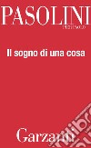 Il sogno di una cosa. E-book. Formato EPUB ebook