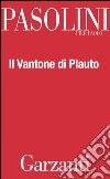 Il vantone di Plauto. E-book. Formato EPUB ebook