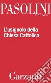 L'usignolo della Chiesa Cattolica. E-book. Formato EPUB ebook