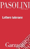 Lettere luterane. E-book. Formato EPUB ebook