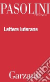 Lettere luterane. E-book. Formato PDF ebook