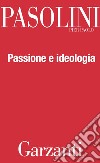 Passione e ideologia. E-book. Formato EPUB ebook